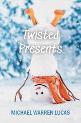 Twisted Presents