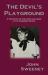The Devil's Playground : A True Story of Child Rape and Abuse at the Fessenden School