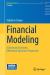 Financial Modeling : A Backward Stochastic Differential Equations Perspective Financial Modeling : A Backward Stochastic Differential Equations Perspective