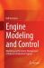 Combustion Engine Diagnosis : Model-Based Condition Monitoring of Internal Combustion Engines