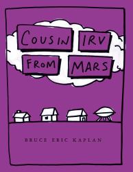 Cousin Irv from Mars