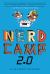 Nerd Camp 2.0 Nerd Camp 2.0