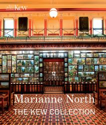 Marianne North : The Kew Collection