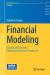 Financial Modeling : A Backward Stochastic Differential Equations Perspective Financial Modeling : A Backward Stochastic Differential Equations Perspective