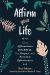 Affirm Your Life : Your Affirmations Journal for Goals and Gratitude