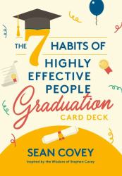 The 7 Habits of Highly Effective People : Graduation Card Deck