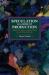 Speculation As a Mode of Production : Forms of Value Subjectivity in Art and Capital