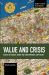 Value and Crisis : Essays on Labour, Money and Contemporary Capitalism
