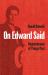 On Edward Said : Remembrance of Things Past