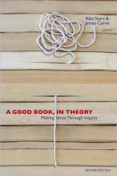 A Good Book, In Theory : Making Sense Through Inquiry