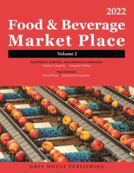 Food and Beverage Market Place: Volume 2 - Suppliers 2022