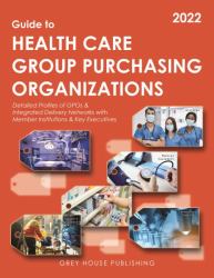 Guide to Healthcare Group Purchasing Organizations 2022