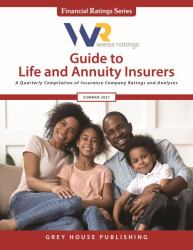 Weiss Ratings Guide to Life and Annuity Insurers, Summer 2021