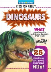Active Minds Kids Ask about Dinosaurs