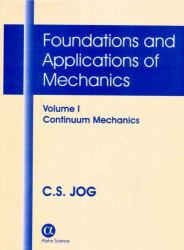 Foundations and Applications of Mechanics