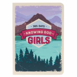 365 Days to Knowing God for Girls