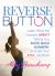 Reverse Button(tm) : Learn What the Doctors Aren't Telling You, Avoid Back Surgery, and Get Your Full Life Back