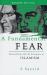 A Fundamental Fear : Eurocentrism and the Emergence of Islamism