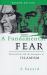 A Fundamental Fear : Eurocentrism and the Emergence of Islamism