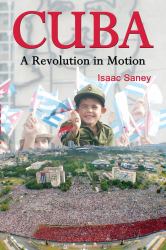 Cuba : A Revolution in Motion