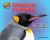 Emperor Penguin : The World's Biggest Penguin