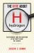 The Hype about Hydrogen, Revised Edition : False Promises and Real Solutions in the Race to Save the Climate