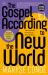 The Gospel According to the New World The Gospel According to the New World