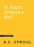 Is Anger Always a Sin?
