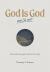 God Is God and I'm Not : How God's Sovereignty Matters Every Day