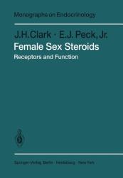 Female Sex Steroids : Receptors and Function