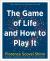 The Game of Life and How to Play It (Gift Edition) : Includes Expanded Study Guide