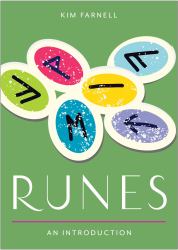 Runes : Your Plain and Simple Guide to Understanding and Interpreting the Ancient Oracle