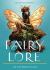 Fairy Lore : Your Plain and Simple Guide to the Mystery of Nature Spirits and Their Magical Realm