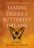 Taming Tigers and Butterfly Dreams : 144 Taoist Fables