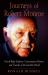 Journeys of Robert Monroe : Out-Of-Body Explorer, Consciousness Pioneer, and Traveler of the Invisible World