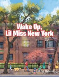 Wake up, Lil Miss New York