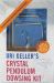 Uri Geller's Crystal Pend Dowsing Kit