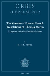 The Guernsey Norman French Translations of Thomas Martin