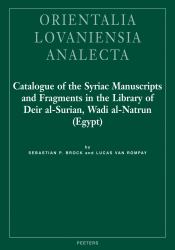 Catalogue of the Syriac Manuscripts in the Library of Deir Al-Surian, Wadi Al-Natrun (Egypt)