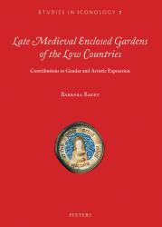 Late Medieval Enclosed Gardens of the Low Countries : Contributions to Gender and Artistic Expression