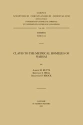 Clavis to the Metrical Homilies of Narsai