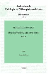 Moses Maimonides, Dux Neutrorum Vel Dubiorum, Pars II