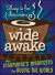 Wide Awake : The Insomniac's Manifesto to Ruling the World