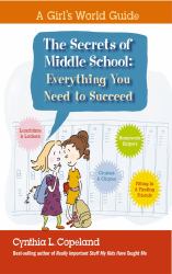 Secrets of Middle School : Everything You Need to Succeed