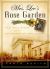 Mrs. Lee's Rose Garden : The True Story of the Founding of Arlington National Cemetery