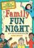 Family Fun Night: Second Edition : Your Ticket to New Traditions