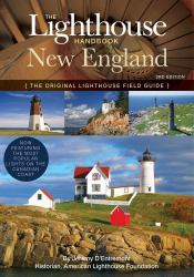 The Lighthouse Handbook New England: 3rd Edition