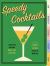 Speedy Cocktails : 120 Drinks Mixed in Minutes