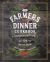 Farmers Dinner Cookbook : A Story in Every Bite: a Story in Every Bite