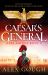 Caesar's General : An Epic Roman Adventure of Civil War, Love and Loyalty